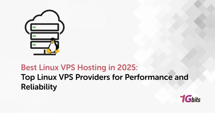 Best Linux VPS Hosting in 2025: Top Linux VPS Providers for Performance and Reliability