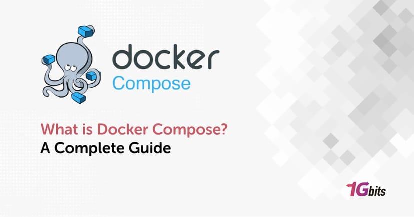 What is Docker Compose? A Complete Guide What is Docker Compose? A Complete Guide