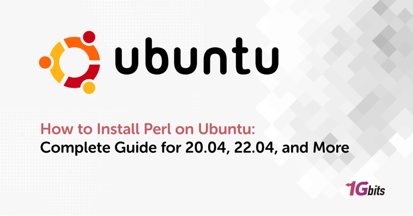 How to Install Perl on Ubuntu: Complete Guide for 20.04, 22.04, and More