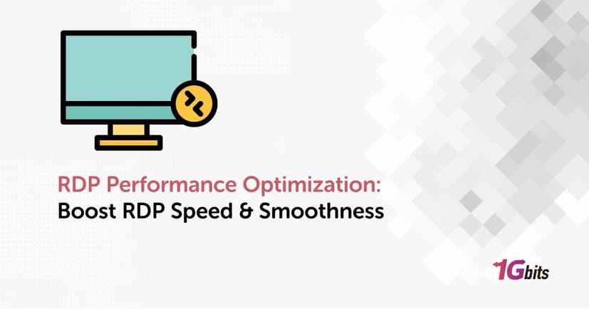 RDP Performance Optimization: Boost RDP Speed & Smoothness RDP Performance Optimization: Boost RDP Speed & Smoothness
