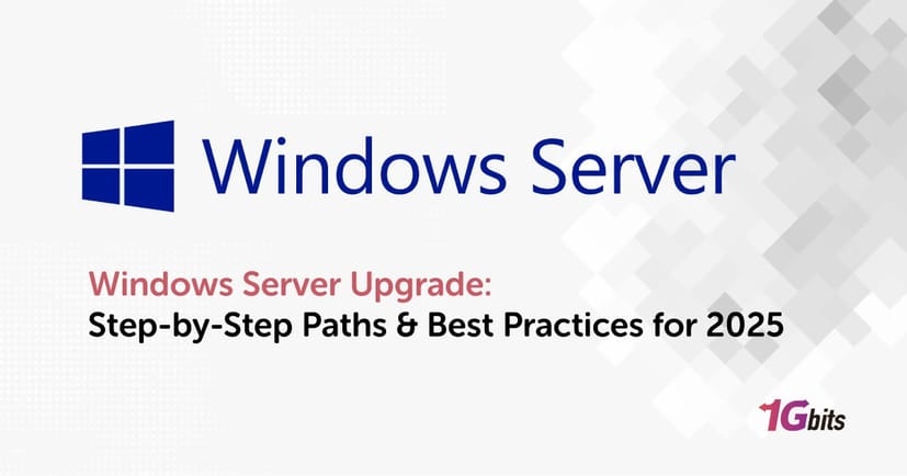 Windows Server Upgrade: Step-by-Step Paths & Best Practices for 2025 π Windows Server Upgrade: Step-by-Step Paths & Best Practices for 2025 π
