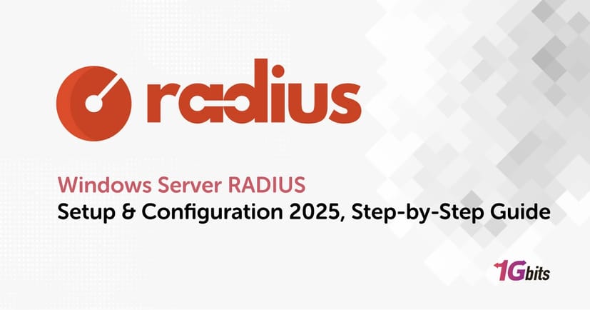 Windows Server RADIUS Setup & Configuration 2025, Step-by-Step Guide