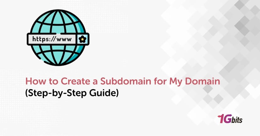 How to Create a Subdomain for My Domain (Step-by-Step Guide for 2026)