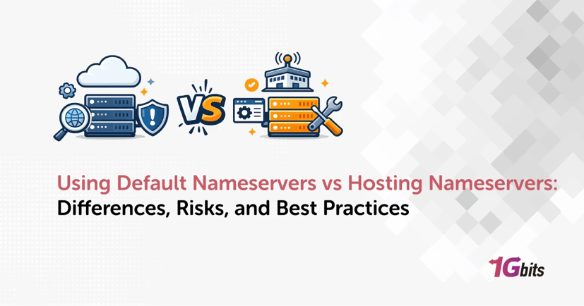 Using Default Nameservers vs Hosting Nameservers: Differences, Risks, and Best Practices