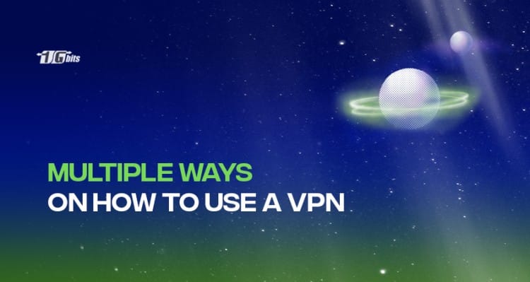 How to use a VPN How to use a VPN