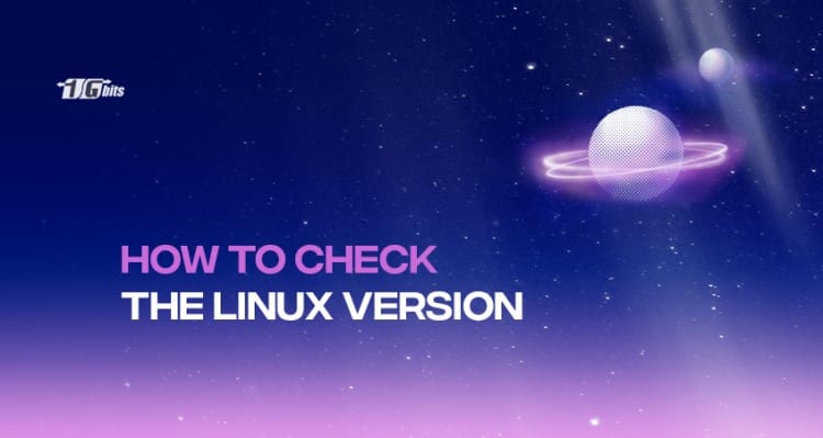 How to Get Linux Version? [Check Linux Version Command]