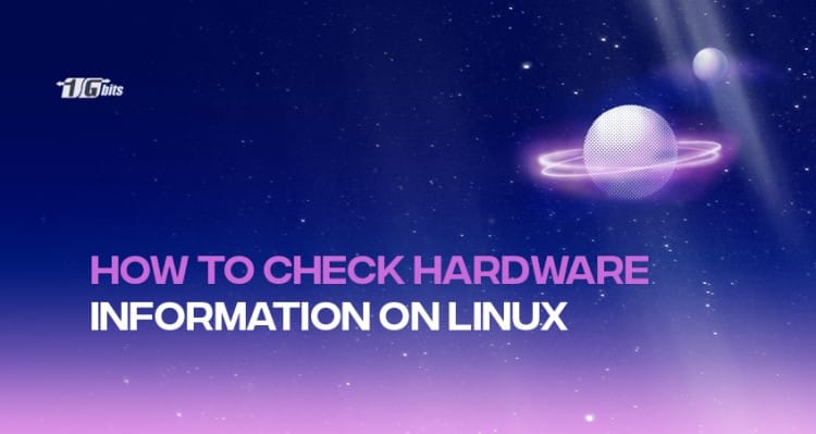 How to Check Hardware Information in Linux How to Check Hardware Information in Linux