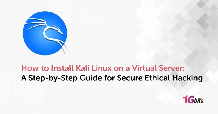 How to Install Kali Linux on a Virtual Server: Step-by-Step Guide (2025) How to Install Kali Linux on a Virtual Server: Step-by-Step Guide (2025)